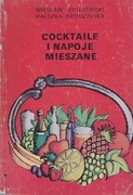 Cocktaile i napoje mieszane