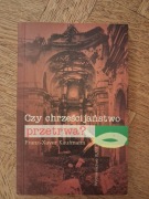 Czy chrześcijaństwo przetrwa ? Franz Xawer Kaufmann