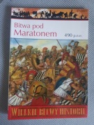 Bitwa pod Maratonem 490 p.n.e. Wielkie bitwy historii