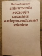 Zaburzenia rozwoju uczniów a niepowodzenia szkolne