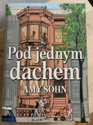 Amy Sohn „Pod jednym dachem”