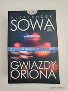 GWIAZDY ORIONA. ALEKSANDER SOWA