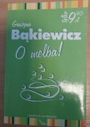 Grażyna Bąkiewicz O melba !