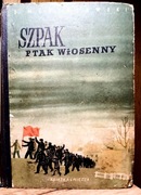 ,,SZPAK ptak wiosenny '', S.Mstisławski, wyd. Z 1952 r 