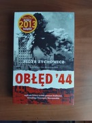 Obłęd 44 - Piotr Zychowicz