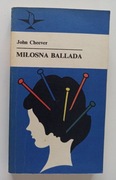 Miłosna ballada John Cheever opowiadania Książka i Wiedza 1977