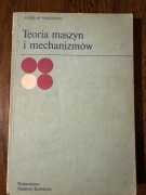 Teoria maszyn i mechanizmów Z.Parszewski