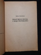 Świat mego ducha i wizje przyszłości Stefan Ossowiecki