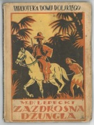 Zazdrosna dżungla - M.B. Lepecki 1925