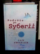 Ian Frazier - Podróże po Syberii 