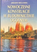 Nowoczesne Konstrukcje w Budownictwie Ogólnym