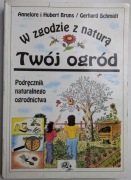 Twój ogród W zgodzie z naturą Bruns Schmidt