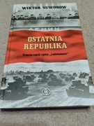 OSTATNIA REPUBLIKA Wiktor Suworow