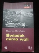 'Świadek mimo woli' Gianrico Carofiglio