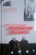 Nieskończona rozmowa Nowosielski i Różewicz  - R. Romaniuk