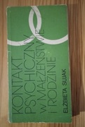 KONTAKT PSYCHICZNY W MAŁŻEŃSTWIE I RODZINIE - ELŻBIETA SUJAK