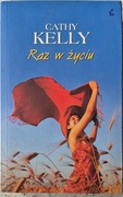 Raz w życiu  - Cathy Kelly