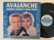 AVALANCHE  - JOHNNY, JOHNNY COME HOME  - MAXI 12" - WINYL EURO DISCO 