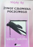 Żywot człowieka poczciwego - Rej Mikołaj