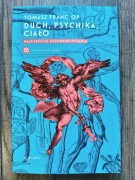 Duch, psychika, ciało. Najczęściej zadawane pytania Tomasz Franc OP