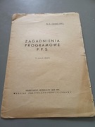Zagadnienia Programowe PPS broszura propagandowa z 1947 r. 