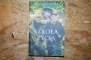Książka. Szkoła życia. Nicolas Vanier.