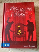 Król Maciuś pierwszy - Janusz Korczak