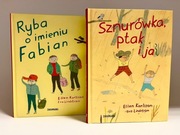 SZNURÓWKA, PTAK I JA ; RYBA O IMIENIU FABIAN- ELLEN KARLSSON, EVA LINDSTOM