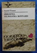 Zbrodnia Sylwestra Bonnard - Anatol France 
