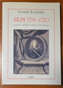 Sejm 1719 - 1720 a sprawa ratyfikacji traktatu wiedeńskiego - Kosińska 