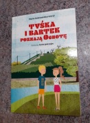 M.Dobrowolska-Kierył / Tyśka i Bartek poznają Ochotę (varsaviana) [I/2015] 