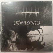 Neil Going&Crazy Horse- Colorado