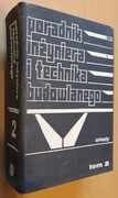 Poradnik inżyniera i technika budowlanego T.2  Materiały i wyroby budowlane