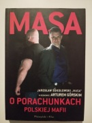Masa, O porachunkach polskiej mafii