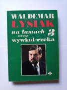 Na łamach oraz wywiad - rzeka część 3 - Waldemar Łysiak 