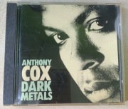 Anthony Cox - Dark Metals (STAN BDB)