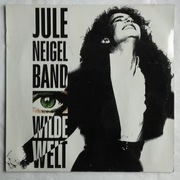 Jule Neigel Band, Wilde Welt, rock, winyl 1990 r.