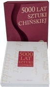 5000 lat sztuki chińskiej. Wydawnictwo Arkady. Nowy w folii.