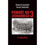 Powrót do Jedwabnego 3