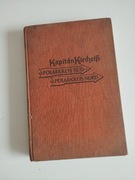 Niemiecka książka o podróży przez całe Ameryki w 1933 roku Carl Kircheiss
