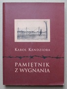 1435 Pamiętnik z Wygnania (1939-1943)  Karol Kandziora 