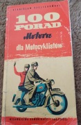 100 Porad dla Motocyklistów-Szelichowski-1961