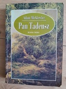 Adam Mickiewicz, Pan Tadeusz.