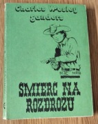 Śmierć na rozdrożu - Charles Wesley Sanders