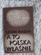 A to Polska właśnie Leszek Mazan 1987