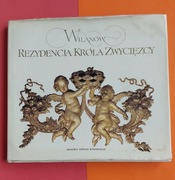 Wilanów Rezydencja króla zwycięzcy Wojciech Fijałkowsk '83 PRL ANTYKWARIAT 