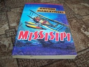 Marczyński - MISSISIPI- NOWA KSIĄŻKA - 1991 wyd.I