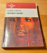 Erskine Caldwell – Blisko domu – seria Koliber 89 – Książka i Wiedza