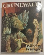 Grünewald. Wilhelm Fraenger - stan bardzo dobry. Kartonik. 