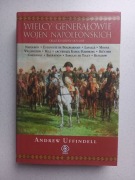 Wielcy generałowie wojen napoleońskich. 